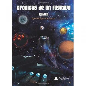 Crónicas de un fugitivo: Raiden