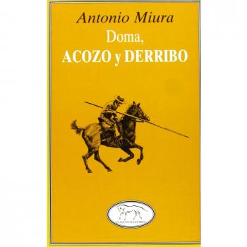 Doma, Acozo Y Derribo