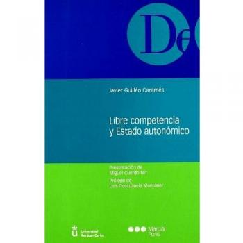 Libre Competencia Y Estado Autonomico