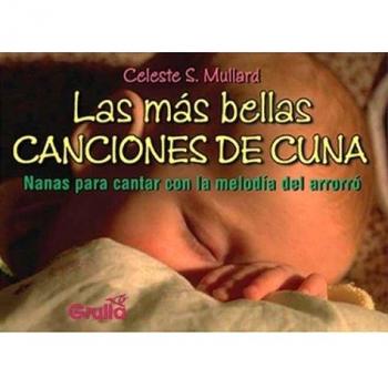 Las mas bellas canciones de cuna / The Most Beautiful Crib Songs