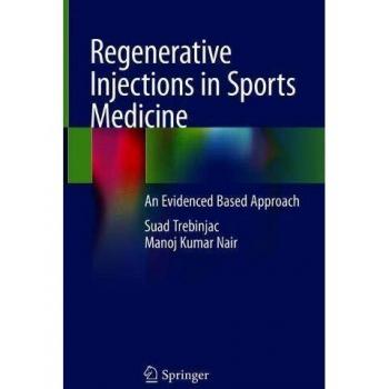 Regenerative Injections in Sports Medicine: An Evidenced Based Approach