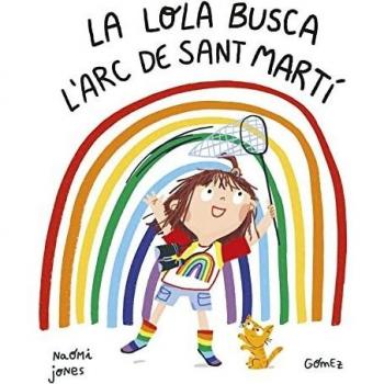 La Lola busca l’arc de Sant Martí (CATALAN