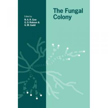 Colonia Fúngica (Simposios de la Sociedad Británica de Micología, Volumen 21)