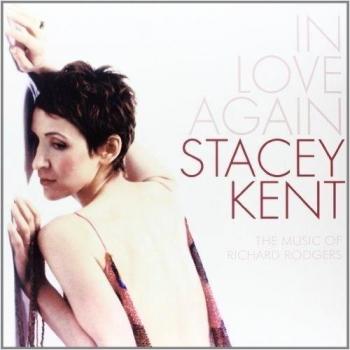 Stacey Kent In Love Again: The Music Of Richard Rodgers - 180 Gram - Sealed 2009 UK vinyl LP CJS9786