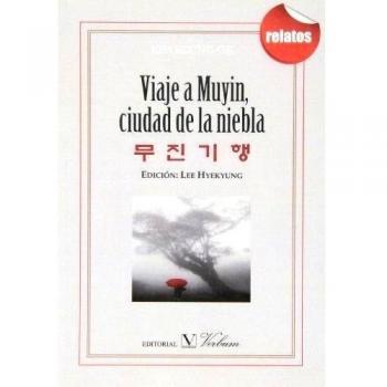 Viaje a Muyin, ciudad de la niebla