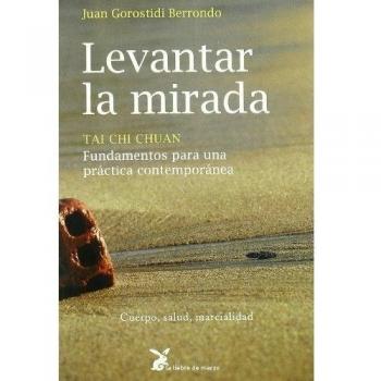 Levantar la mirada - tai chi chuan