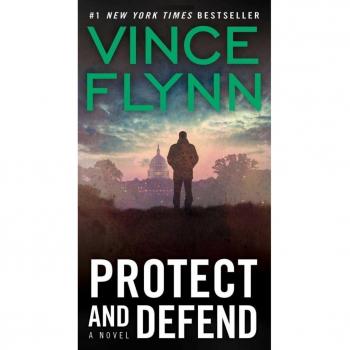 Mitch Rapp Series: Protect and Defend (Mass Market Edition)