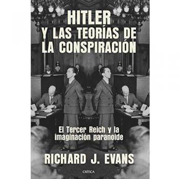 Hitler y las teorías de la conspiración: El Tercer Reich y la imaginación paranoide