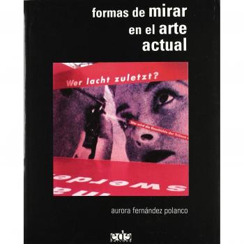FORMAS DE MIRAR EL ARTE ACTUAL