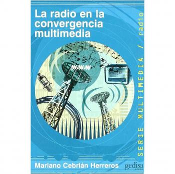 Radio en la convergencia multimedia