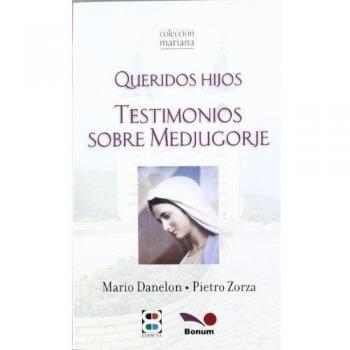 Queridos Hijos testimonios sobre Medjugo