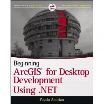 Beginning ArcGIS for Desktop Development using .NET