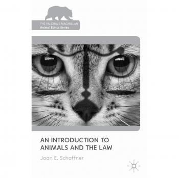 An Introduction to Animals and the Law