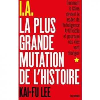 I.A. La Plus Grande Mutation de l'histoire