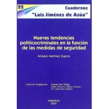 Nuevas Tendencias Político Criminales En La Función De Las Medidas De Seguridad
