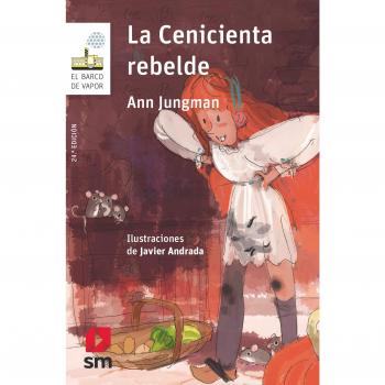 La Cenicienta rebelde - Ann Jungman
