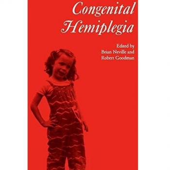 Hemiplejía Congénita: Clínicas en Medicina del Desarrollo (Mac Keith Press, Volumen 150)