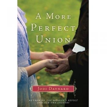 A More Perfect Union: A Novel: 3