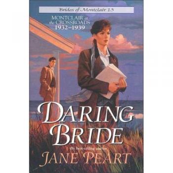 Daring Bride: Montclair Series Historical Romance Novel (1932-1939)
