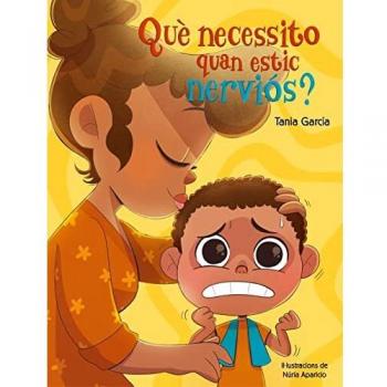 Què necessito quan estic nerviós? (Emocions, valors i hàbits