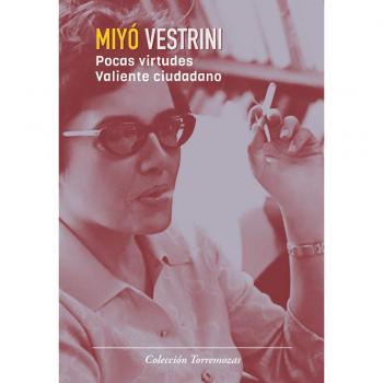 Vailente ciudadano / Pocas virtudes