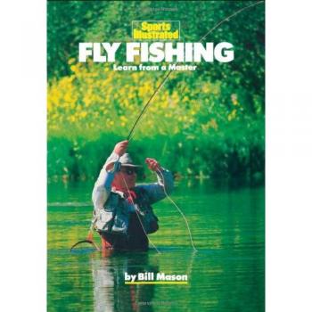 Fly Fishing: Learn from a Master