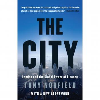 The City: London and the Global Power of Finance