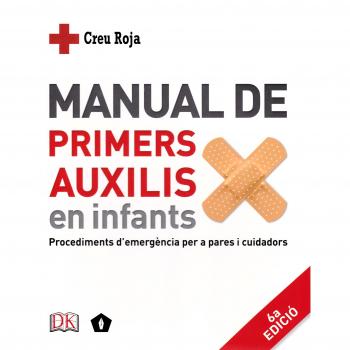 Manual de primers auxilis en infants: Guia pràctica i visual