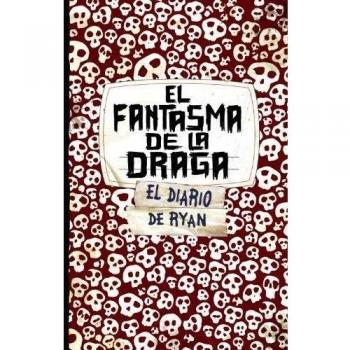 El fantasma de la draga. Skeleton Creek 2 - Carman Patrick