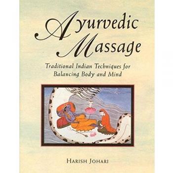 Ayurvedic Massage: Traditional Indian Techniques for Balancing Body and Mind