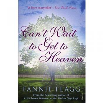 Libro No Puedo Esperar Para Llegar al Cielo de Fannie Flagg - Edición en Rústica
