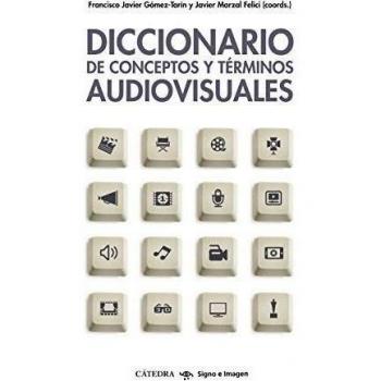 Diccionario de conceptos y términos audiovisuales