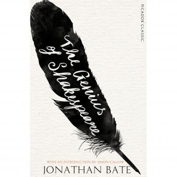 El Genio de Shakespeare: Clásicos Picador - Jonathan Bate