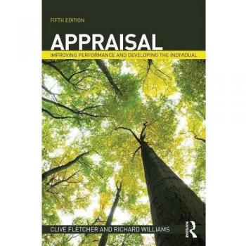 Appraisal: Improving Performance and Developing the Individual