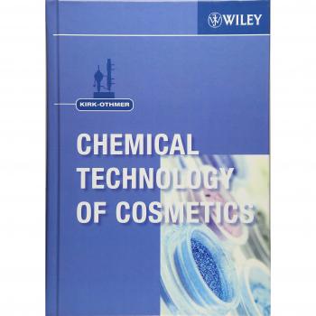 Kirk-Othmer Chemical Technology of Cosmetics Handbook