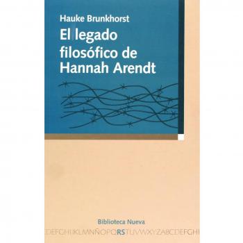 El Legado Filosófico De Hannah Arendt