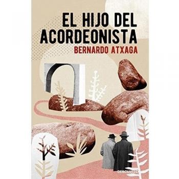 El hijo del acordeonista - Bernardo Atxaga