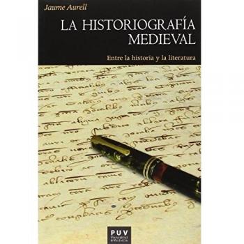 Historiografía medieval,La: Entre la historia y la literatura: 172