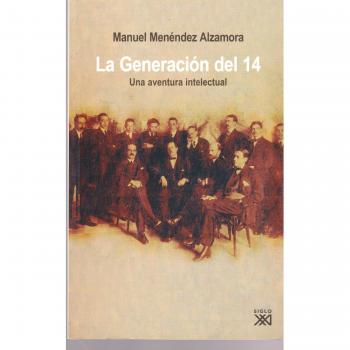 La Generación del 14: Una aventura intelectual