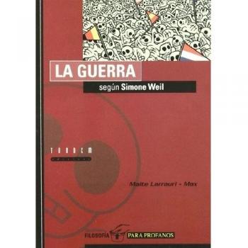La guerra según Simone Weil: 4