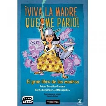 Viva la madre que me parió - Arturo González-camposonda Cero. Sergio Fernández