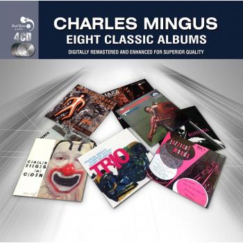 Eight Classics - Charles Mingus