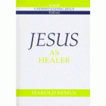 Remus Harold: Jesús como Sanador - Edición en Tapa Dura de Cambridge