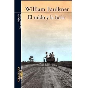 El ruido y la furia - William Faulkner