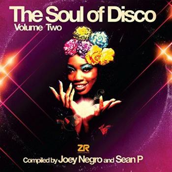Soul of Disco Volume 2: Classic Funk and Soul Remixes by Joey Negro & Sean P