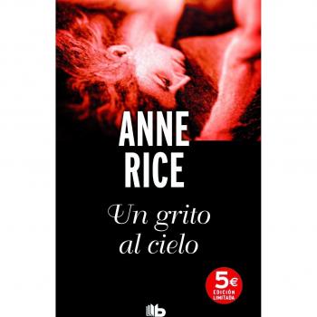Un grito al cielo - Anne Rice