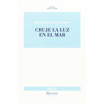 CRUJE LA LUZ EN EL MAR: 281