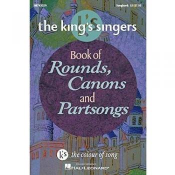 The King's Singers Book of Rounds, Canons and Partsongs