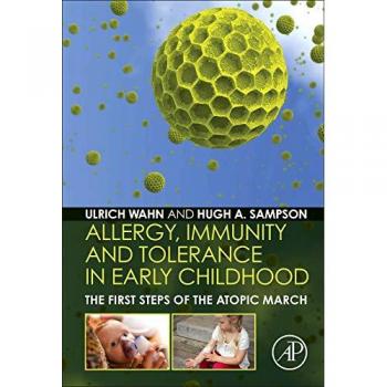 Allergy, Immunity and Tolerance in Early Childhood: The First Steps of the Atopic March