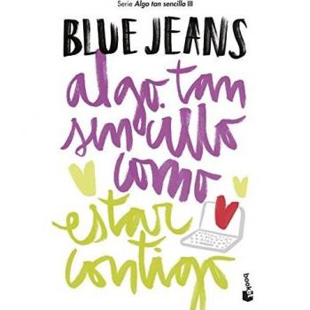 Algo tan sencillo como estar contigo - Blue Jeans